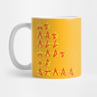 We are all made of Stars Mug